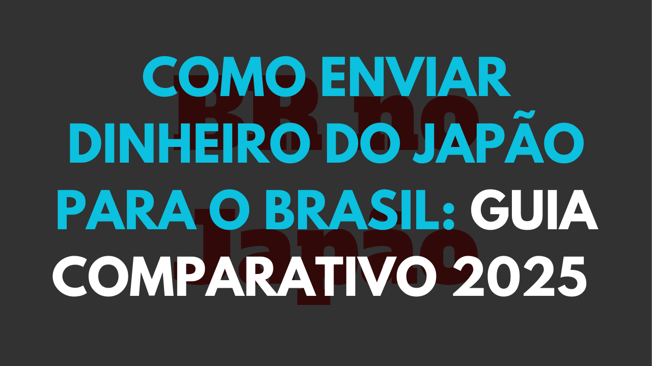enviar dinheiro japão brasil